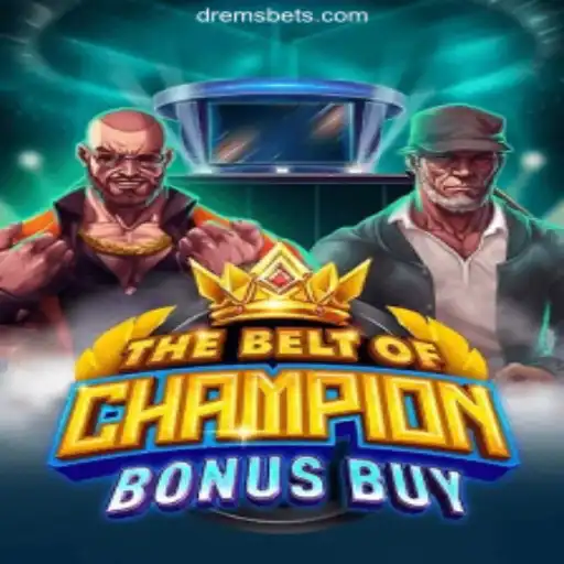 Explore TheBeltOfChampionBonusBuy: An Exciting Slot Experience with DREMSBET.COM Oficial Slots Brasil #1