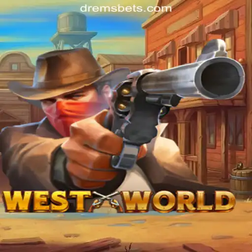 WestWorld Slots Adventure at DREMSBET.COM